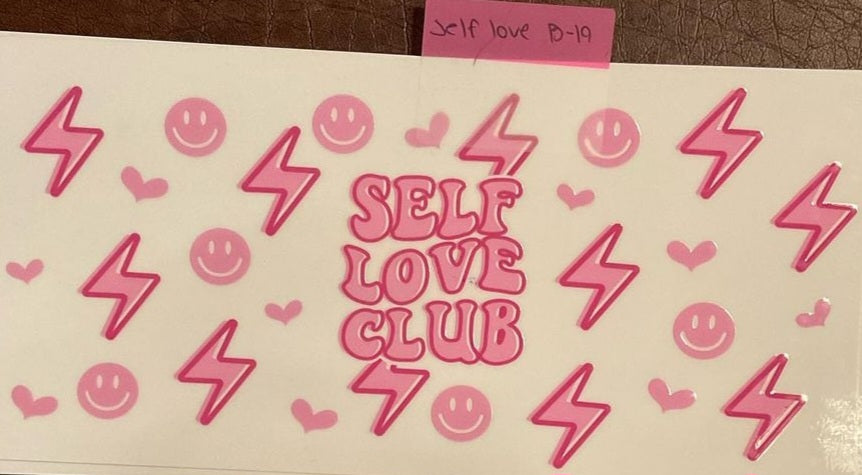 Self Love - 16 oz UV DTF WRaps