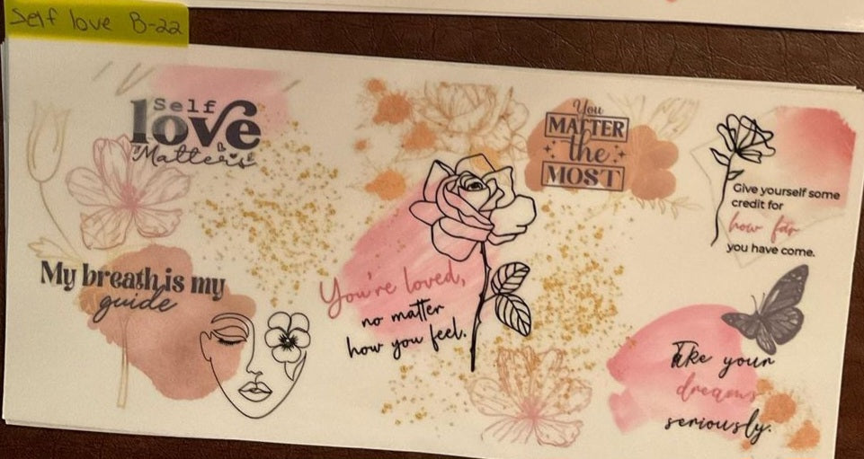 Self love - 16 oz uv dtf wraps