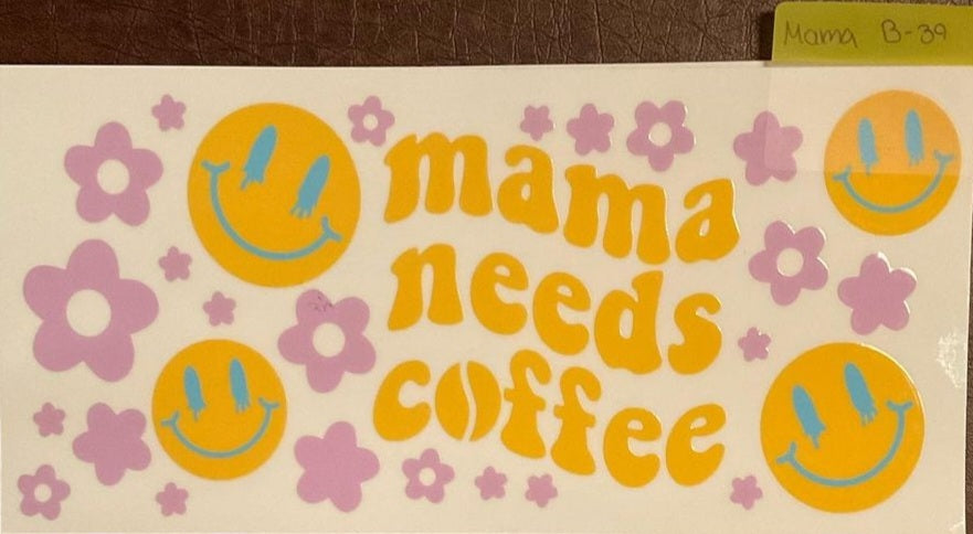 Mama - 16 oz UV DTF Wraps