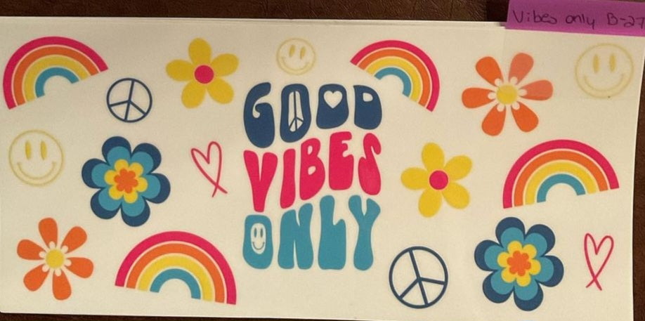 Vibes - 16 oz UV DTF Wraps
